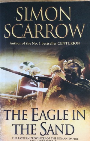Eagle in the Sand (Eagles of the Empire, 7), The Eagle in the Sand (Eagles of the Empire, 7), The
