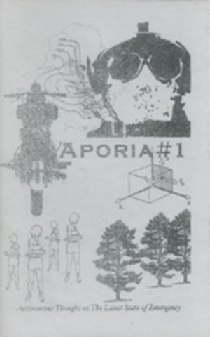 Aporia #1: Autonomous Thought on the Latest State of Emergency Aporia #1: Autonomous Thought on the Latest State of Emergency