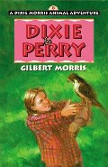 Dixie & Perry (Dixie Morris Animal Adventure #8) Dixie & Perry (Dixie Morris Animal Adventure #8)
