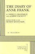 Diary of Anne Frank (Kesselman) - Acting Edition, The Diary of Anne Frank (Kesselman) - Acting Edition, The