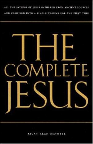 Complete Jesus, The Complete Jesus, The