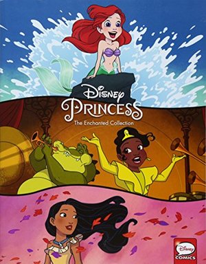 Disney Princess Comic Strips: The Enchanted Collection Disney Princess Comic Strips: The Enchanted Collection