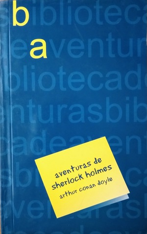Aventuras de Sherlock Holmes Aventuras de Sherlock Holmes