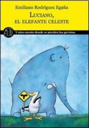 Luciano, El elefante celeste Luciano, El elefante celeste