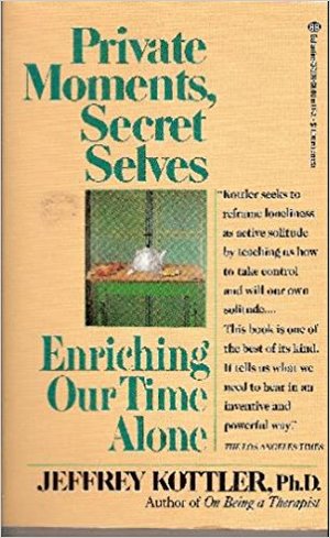 Private Moments, Secret Selves Private Moments, Secret Selves