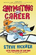 Animating Your Career Animating Your Career