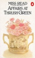 Affairs At Thrush Green Affairs At Thrush Green