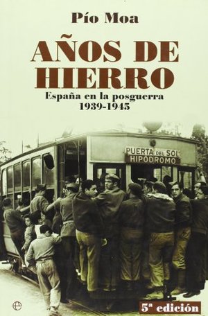 Años De Hierro, Los (Historia Del Siglo Xx) Años De Hierro, Los (Historia Del Siglo Xx)