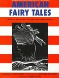 American Fairy Tales: From Rip Van Winkle to the Rootabaga Stories American Fairy Tales: From Rip Van Winkle to the Rootabaga Stories