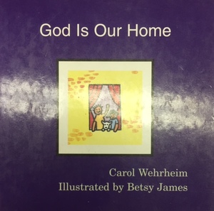 God Is Our Home God Is Our Home