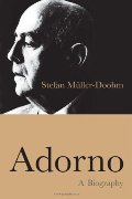Adorno: A Biography Adorno: A Biography