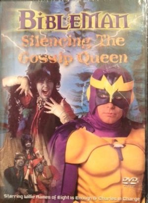 Bibleman: Silencing the Gossip Queen Bibleman: Silencing the Gossip Queen