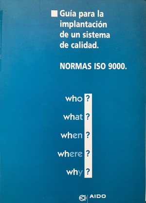 Guía para la implantación de un sistema de calidad. NORMAS SIO 9000 Guía para la implantación de un sistema de calidad. NORMAS SIO 9000