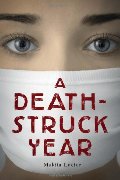 Death-Struck Year, A Death-Struck Year, A