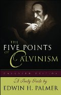Five Points of Calvinism, The Five Points of Calvinism, The