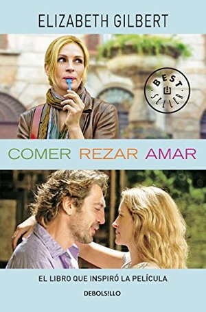 Comer, rezar, amar Comer, rezar, amar