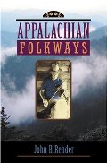 Appalachian Folkways (Creating the North American Landscape) Appalachian Folkways (Creating the North American Landscape)