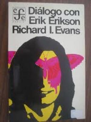 Diálogo con Erik Erikson Diálogo con Erik Erikson