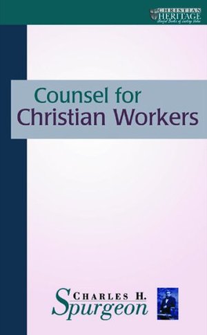 Counsel for Christian Workers (Christian heritage) Counsel for Christian Workers (Christian heritage)