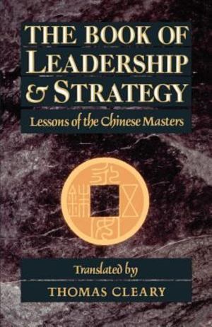 Book of Leadership and Strategy, The Book of Leadership and Strategy, The