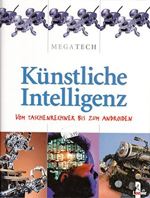 Künstliche Intelligenz Künstliche Intelligenz