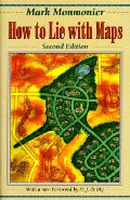 How to Lie with Maps How to Lie with Maps