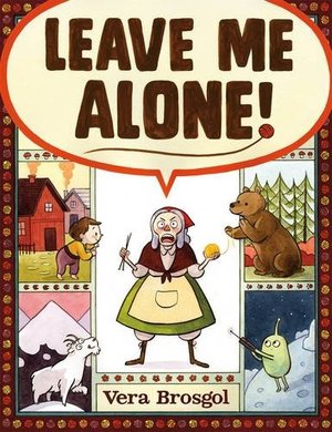 Leave Me Alone! Leave Me Alone!