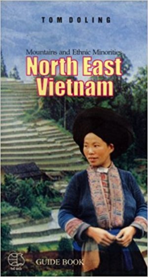 Mountains and Ethnic Minorities North East Vietnam Mountains and Ethnic Minorities North East Vietnam