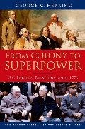 From Colony to Superpower: U.S. Foreign Relations since 1776 (Oxford History of the United States) From Colony to Superpower: U.S. Foreign Relations since 1776 (Oxford History of the United States)