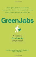 Green Jobs: A Guide to Eco-Friendly Employment Green Jobs: A Guide to Eco-Friendly Employment