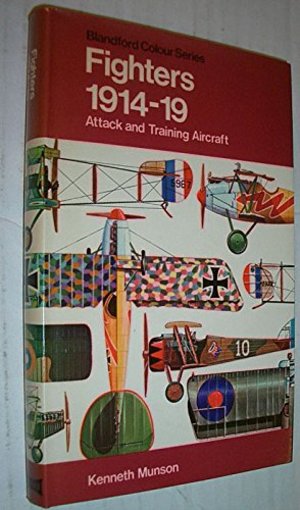 Pocket Encyclopaedia of World Aircraft: Fighters, 1914-19 (Colour) Pocket Encyclopaedia of World Aircraft: Fighters, 1914-19 (Colour)