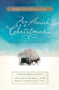 Amish Christmas: December in Lancaster County, An Amish Christmas: December in Lancaster County, An