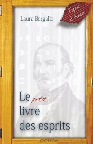 Le Petit Livre des Esprits Le Petit Livre des Esprits