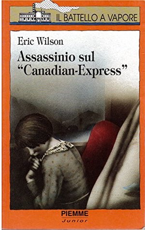 Assassinio sul «Canadian-Express» Assassinio sul «Canadian-Express»