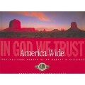 America Wide: In God We Trust America Wide: In God We Trust