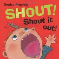 Shout! Shout It Out! Shout! Shout It Out!