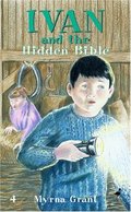 Ivan and the Hidden Bible Ivan and the Hidden Bible