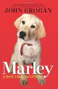 Marley: A Dog Like No Other: A Special Adaptation for Young Readers Marley: A Dog Like No Other: A Special Adaptation for Young Readers