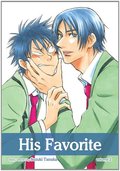 His Favorite, Vol. 2 (Yaoi Manga) His Favorite, Vol. 2 (Yaoi Manga)