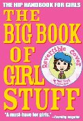 Big Book of Girl Stuff, The Big Book of Girl Stuff, The