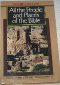 All the People and Places of the Bible (Nelson Handbook Series) All the People and Places of the Bible (Nelson Handbook Series)
