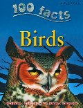 Birds (100 Facts) Birds (100 Facts)