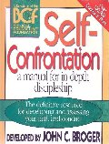 Self-Confrontation: A Manual for In-Depth Discipleship Self-Confrontation: A Manual for In-Depth Discipleship
