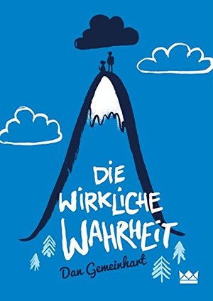 Die wirkliche Wahrheit Die wirkliche Wahrheit