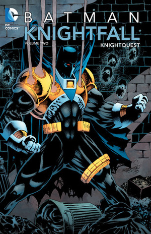 Batman: Knightfall, Vol. 2: Knightquest Batman: Knightfall, Vol. 2: Knightquest