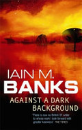 Against a Dark Background Against a Dark Background