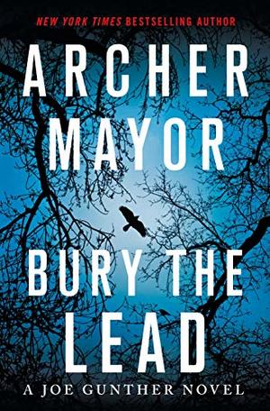Bury the Lead: A Joe Gunther Novel (Joe Gunther Series) Bury the Lead: A Joe Gunther Novel (Joe Gunther Series)