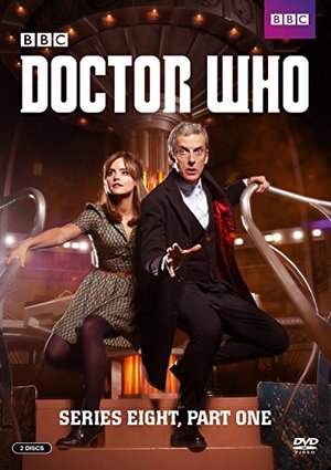 Doctor Who: Series 8, Part 1 Doctor Who: Series 8, Part 1