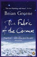 Fabric of the Cosmos: Space, Time and the Texture of Reality (Penguin Press Science) Fabric of the Cosmos: Space, Time and the Texture of Reality (Penguin Press Science)