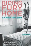 Riding Fury Home: A Memoir Riding Fury Home: A Memoir